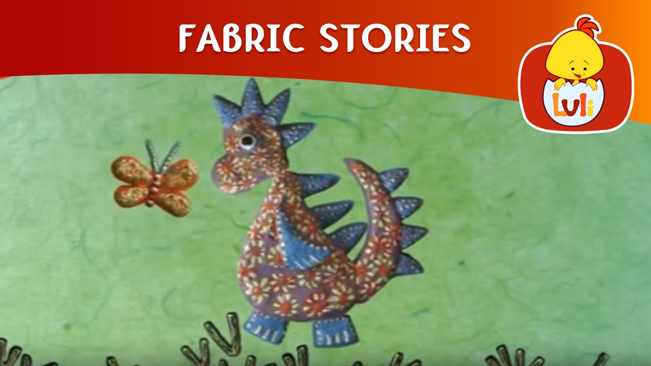 Fabric Stories | Cartoon for Children - Luli TV