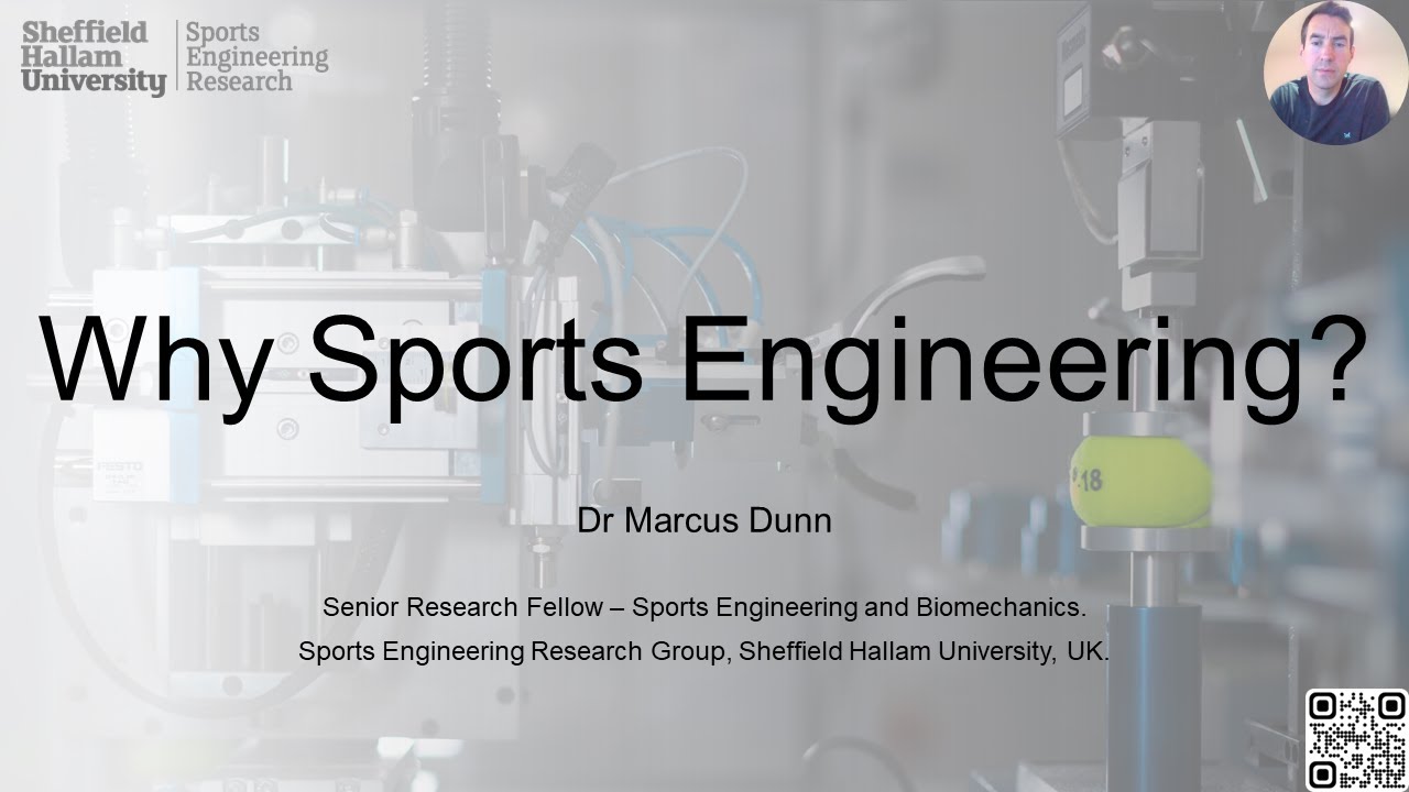 Why Sports Engineering? Dr Marcus Dunn