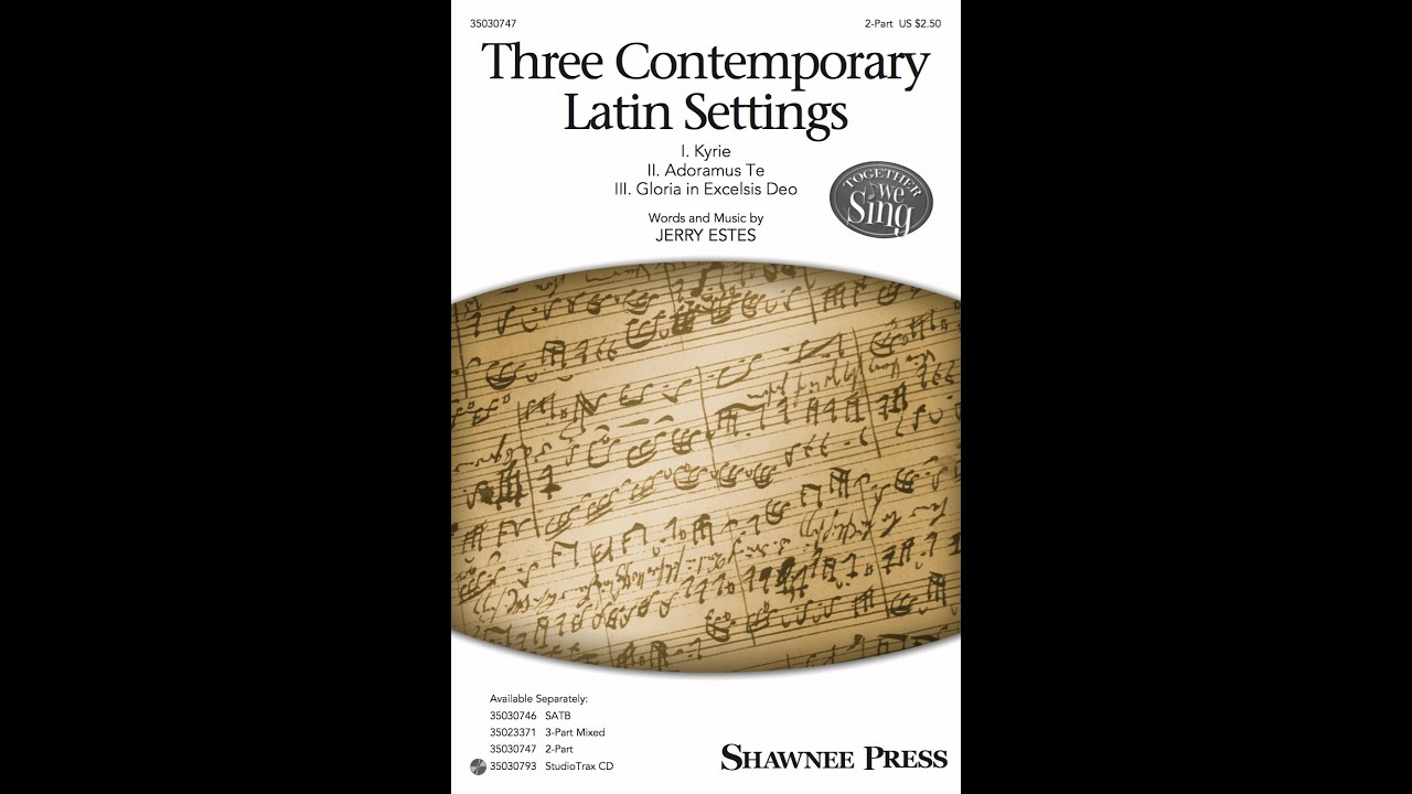 Three Contemporary Latin Settings (2-Part Choir) - by Jerry Estes