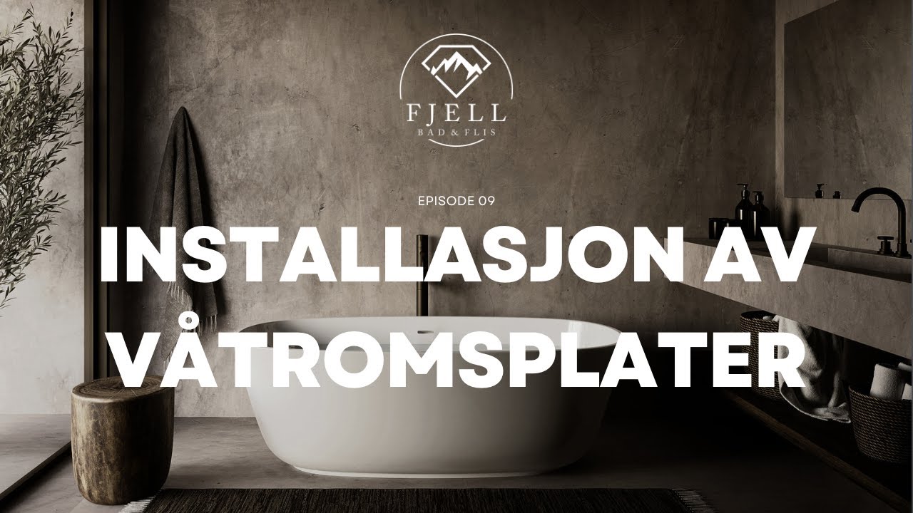 Totalrenovering av bad - Fase 9: Installasjon av våtromsplater