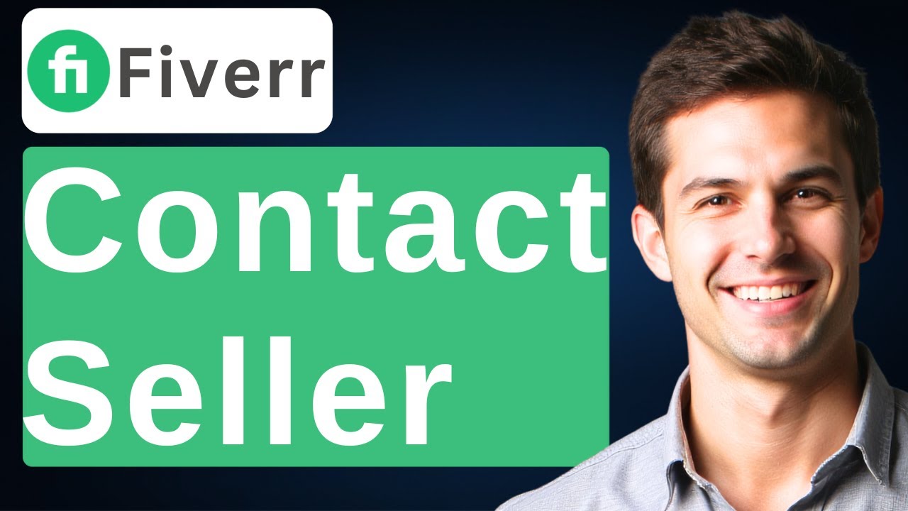 How To Contact Seller On Fiverr [2026 Guide]