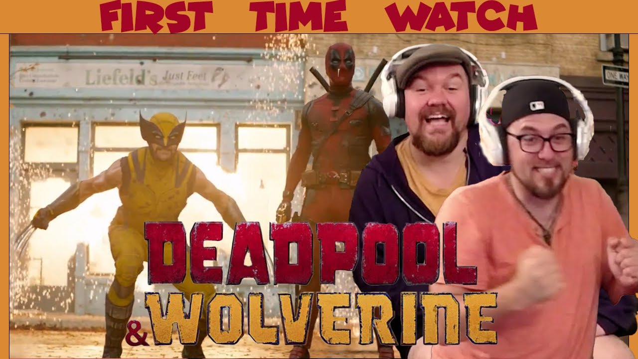 DEADPOOL & WOLVERINE REACTION | First Time Watch | Hugh Jackman |