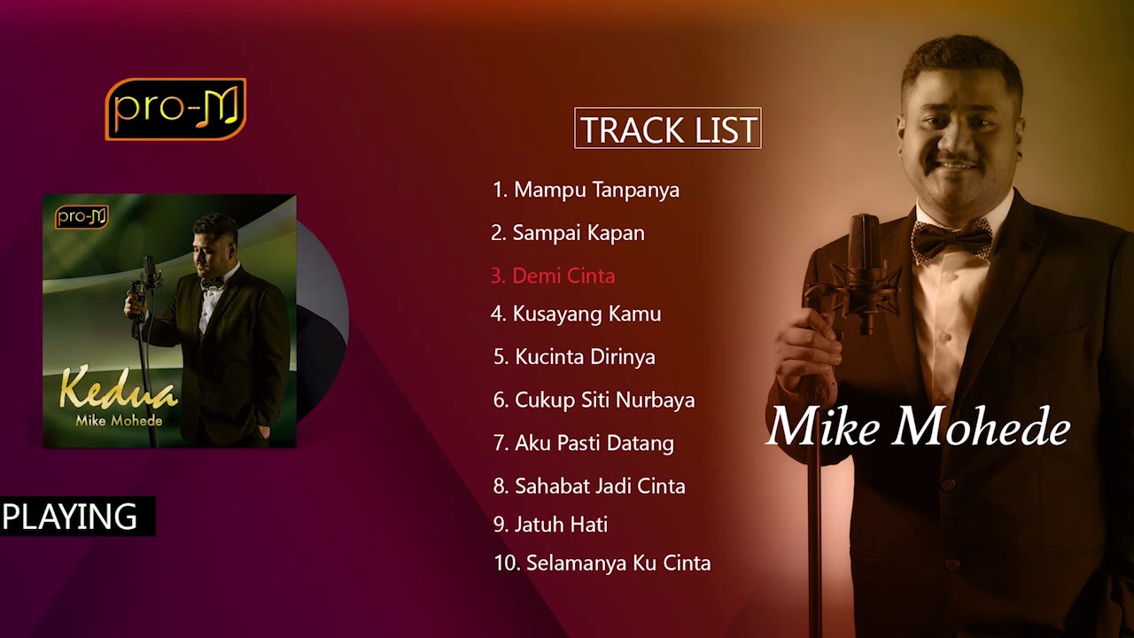 Mike Mohede - Kedua (Full Album)