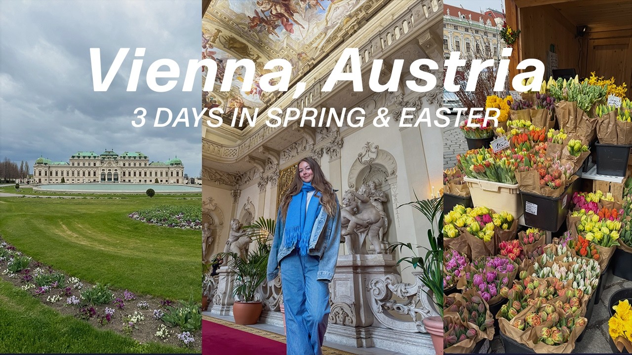 3 days in Vienna Austria travel vlog... exploring the city in spring & easter markets
