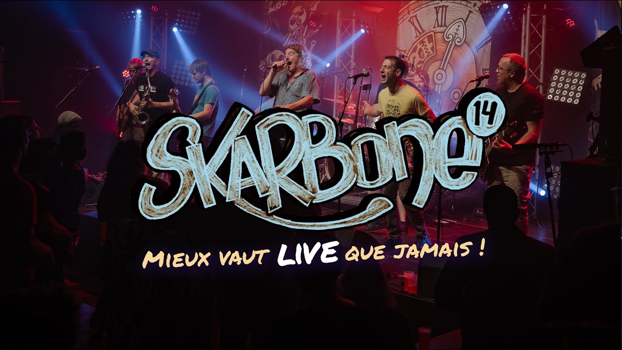 Skarbone 14 - Mieux vaut Live que jamais !