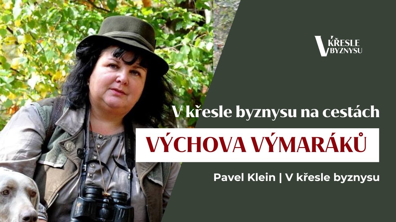 Jak se vychovává výmarský ohař? | Křeslo byznysu na cestách | Jana Kočová, Pavel Klein