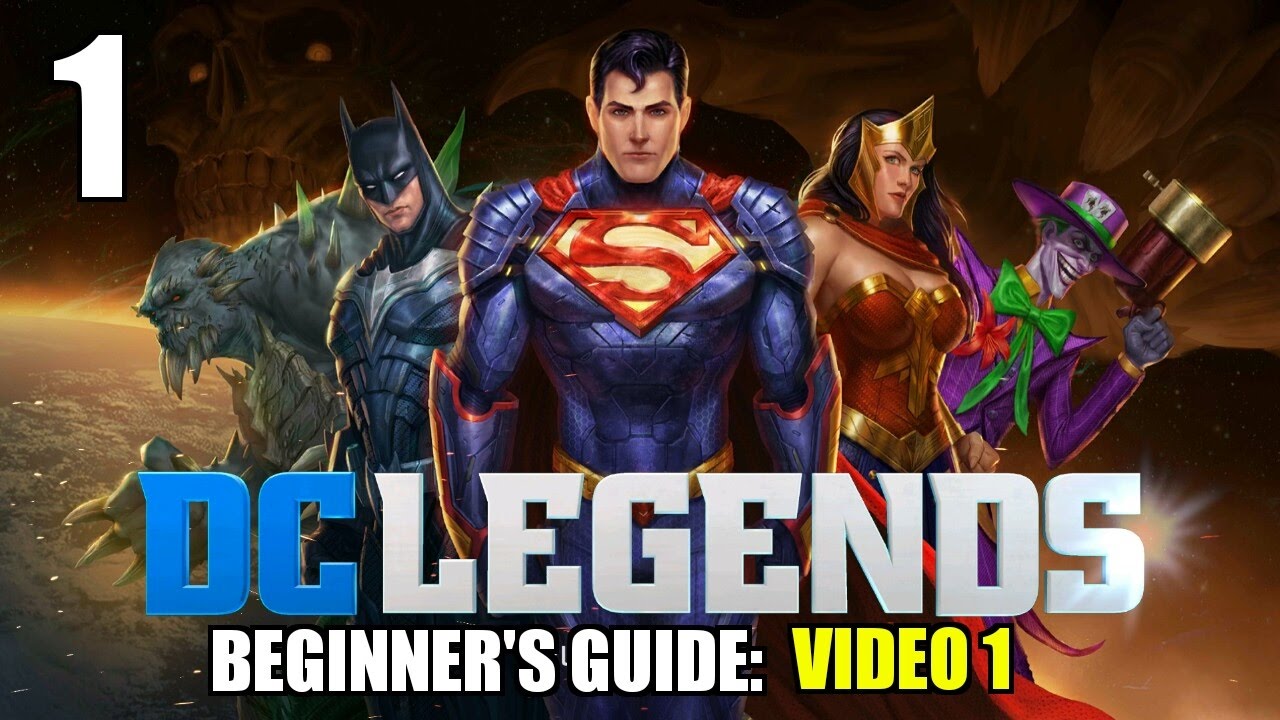 DC Legends game = Beginner's Guide Video 1
