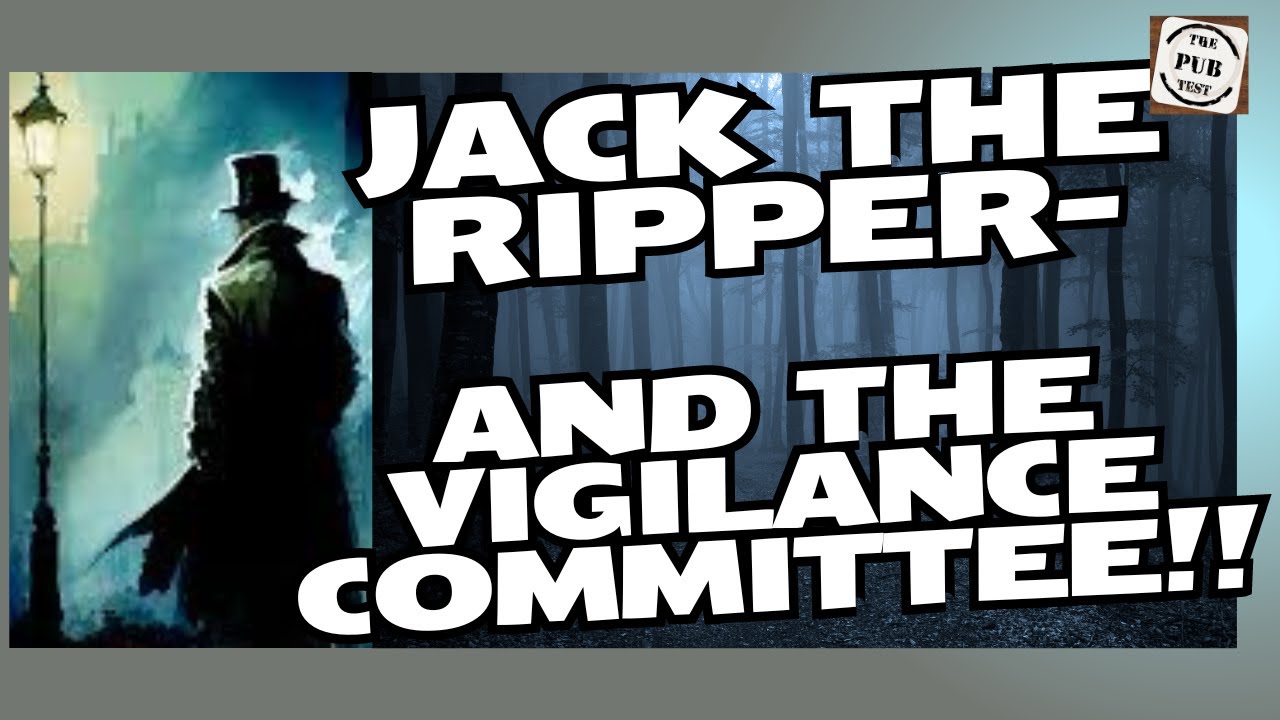 The Vigilance Committee- what role did they play in the Jack the Ripper Saga???
