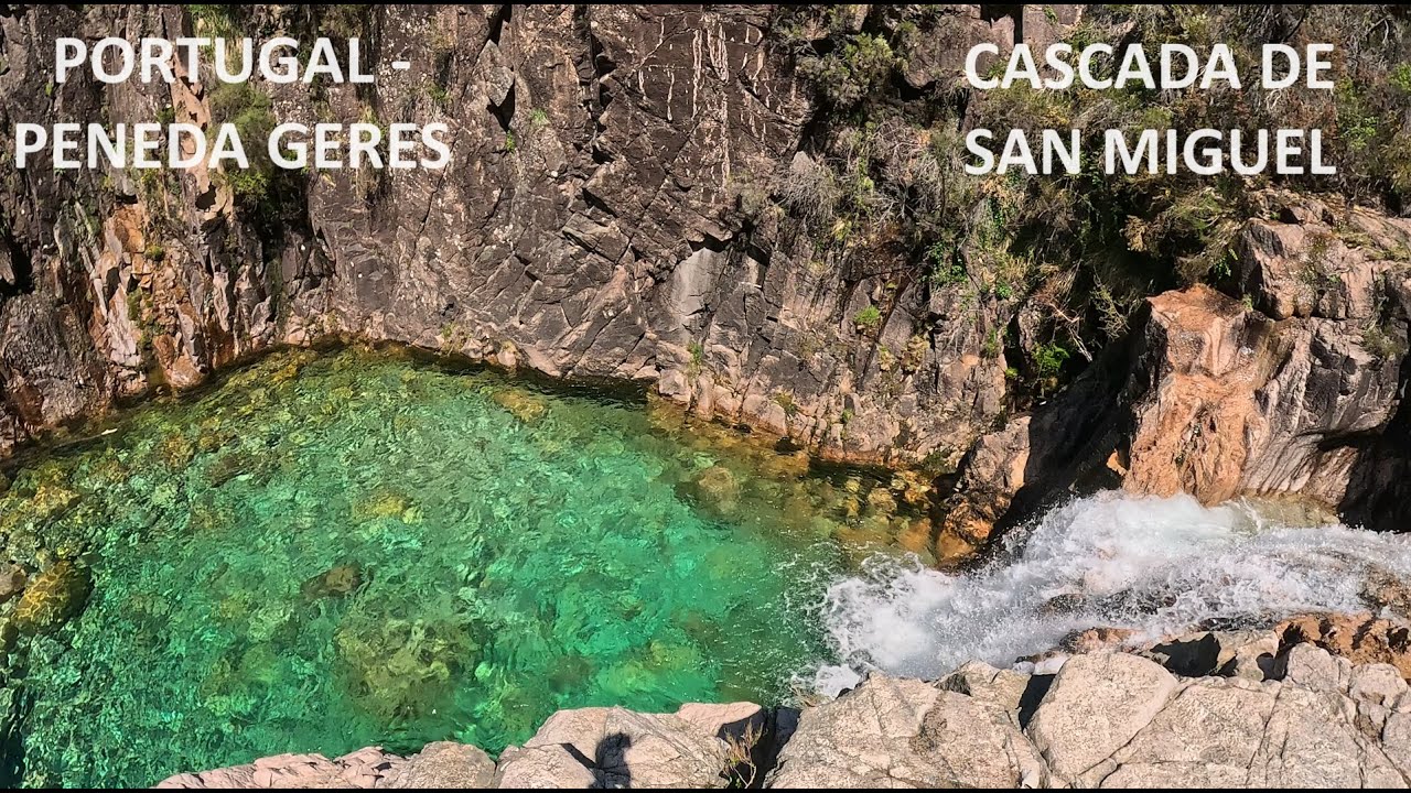 Portugal - Peneda Geres - Cascada de San Miguel y alrededores del rio Hombre