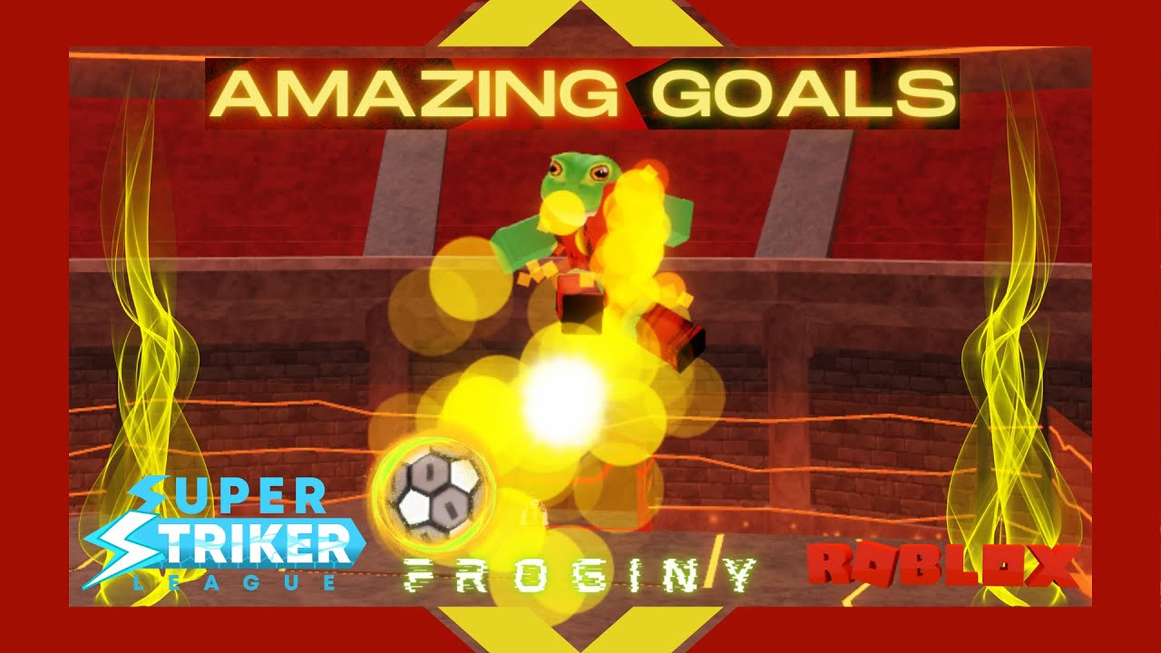 A Montage of Amazing Goals #10! (Roblox Super Striker League)