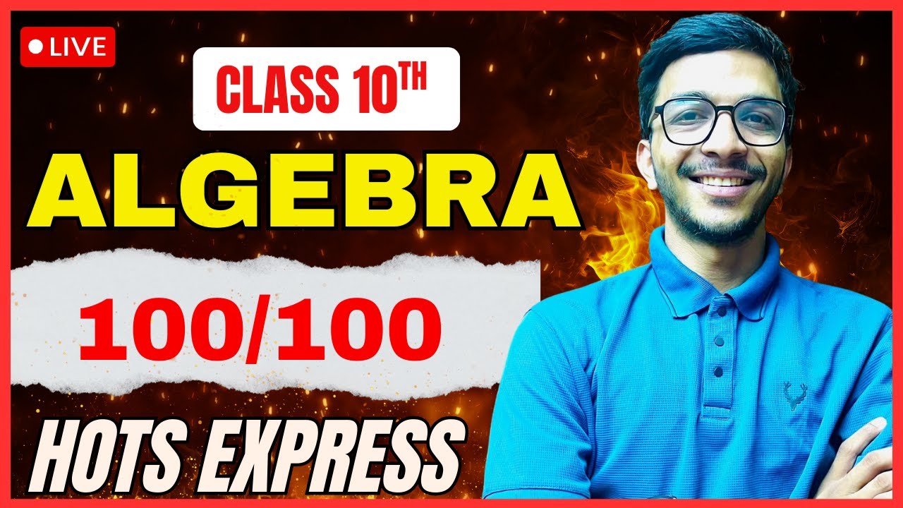 Class 10 Maths Algebra 🔥 100/100 Strategy | Most Important Questions | Board Exam 2026 |