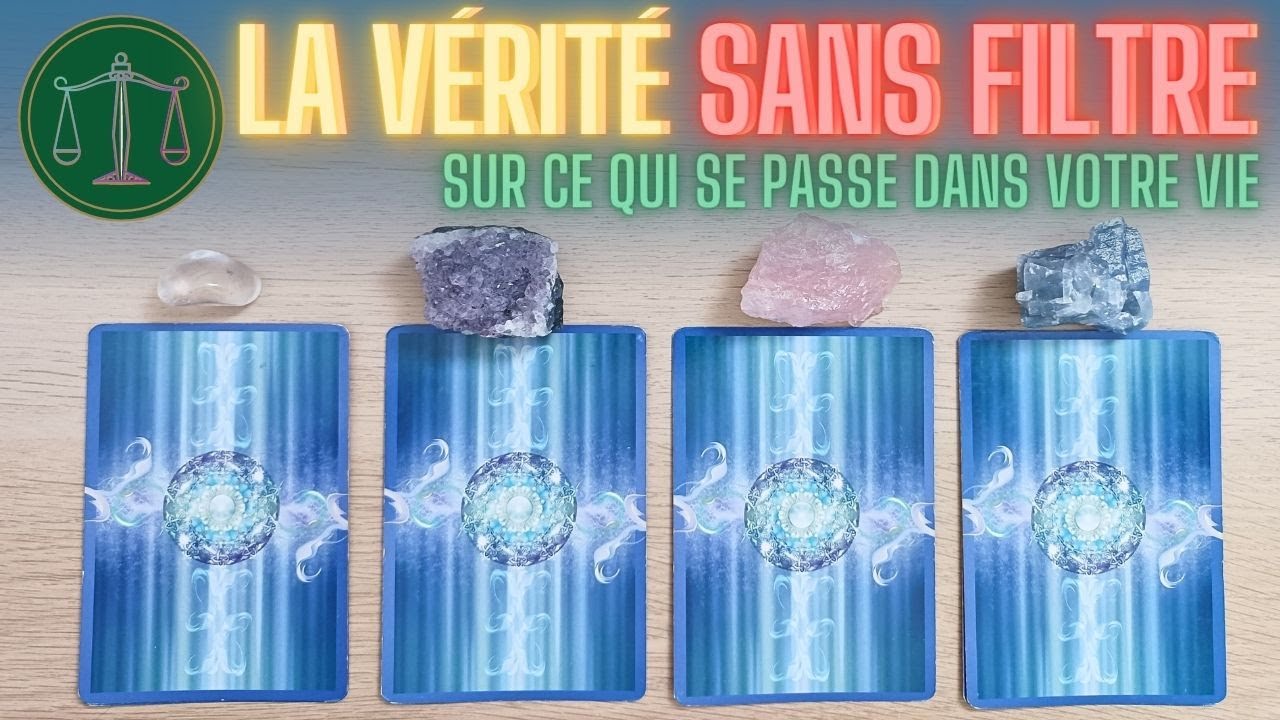 🌟LA VÉRITÉ SANS FILTRE sur ce qui se passe dans votre vie🌟Tirage intemporel