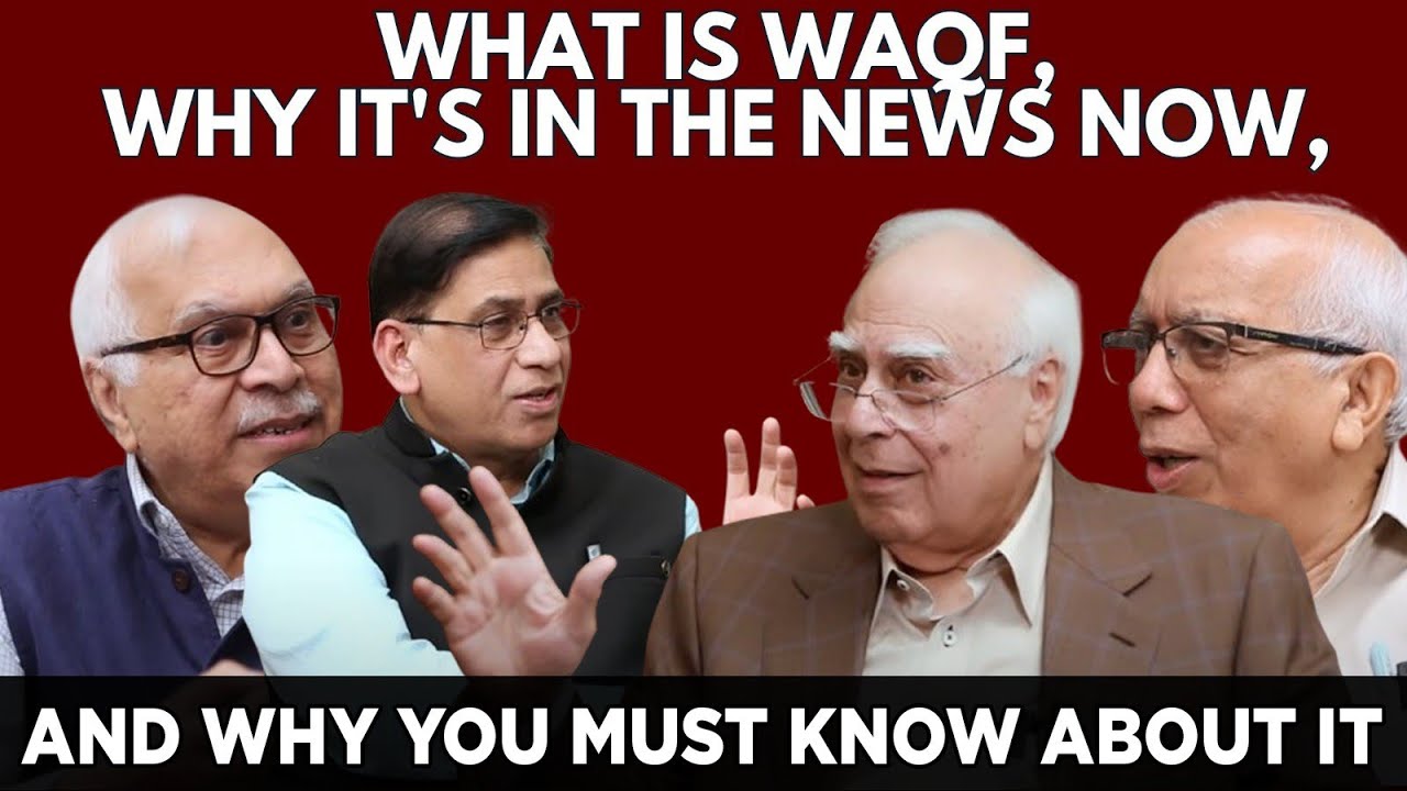 वक्फ का नया कानून: क्या बदलने वाला है? जानिए कपिल सिब्बल से #DilsewithKapilSibal