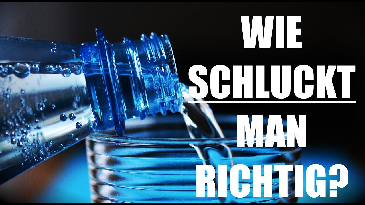 So schluckst du richtig ! (Erkl&auml;rung & &Uuml;bungen)