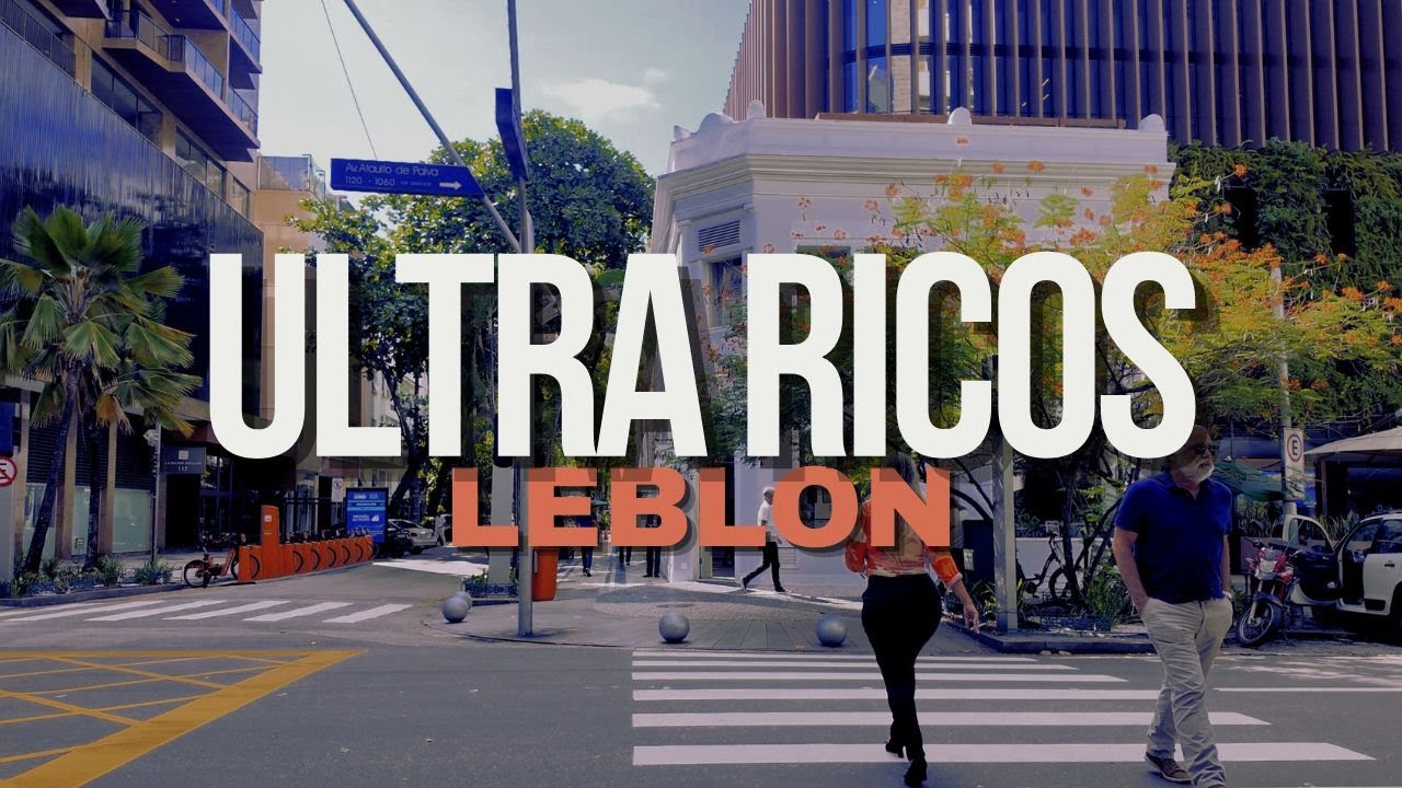AQUI MORAM OS ULTRARICOS DO BRASIL | A Elite do LEBLON