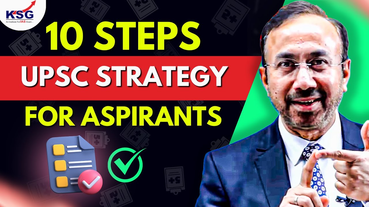 Best Way to Start UPSC Preparation? | UPSC Strategy | UPSC Motivation | KSG IAS