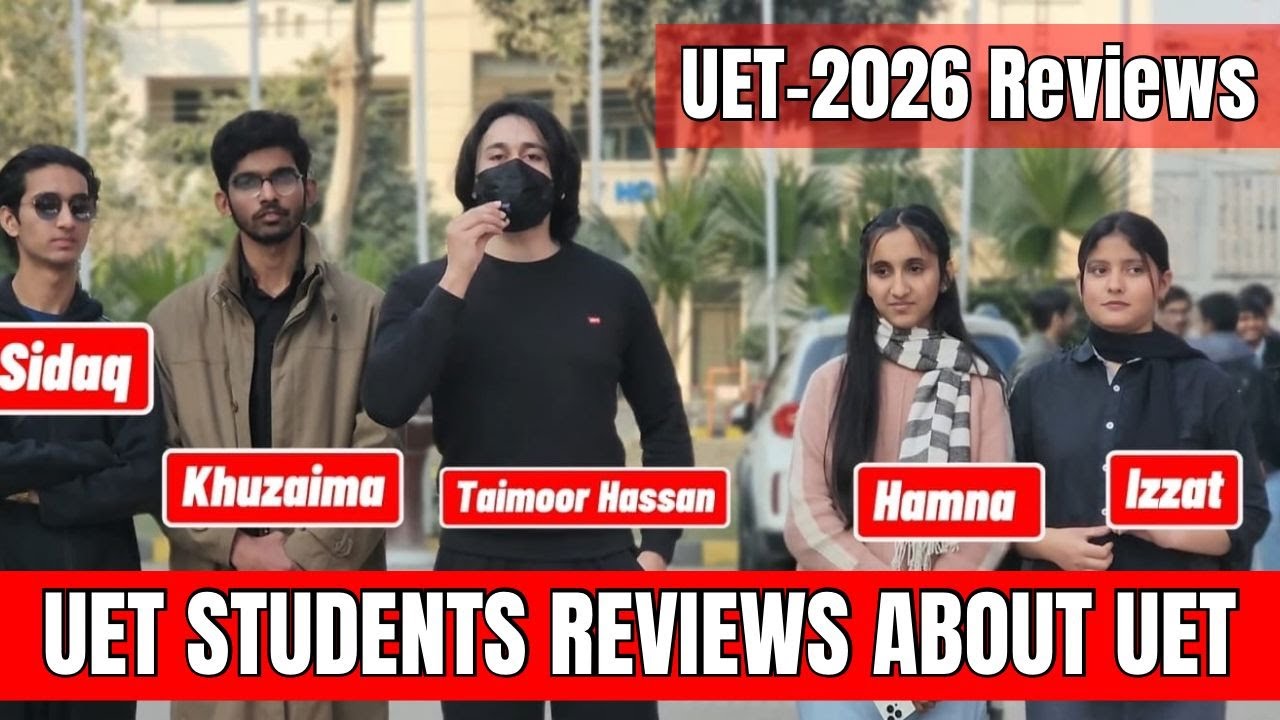 UET Lahore Reviews 2026 I UET Students Reviews About UET 2026 I UET Reviews 2026 I UETIANS Reviews
