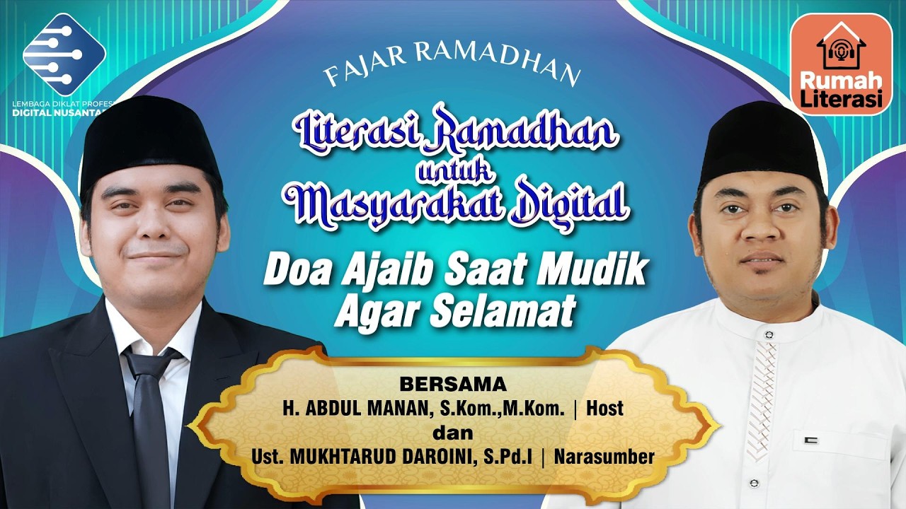 LITERASI FAJAR RAMADHAN 2026 (18): DOA AJAIB SAAT MUDIK AGAR SELAMAT