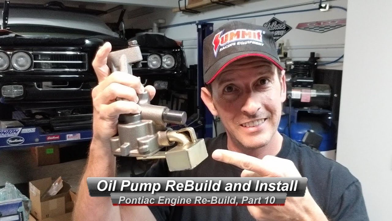 Pontiac V8 Rebuild, Part 10:  How to Rebuild and Install your oil pump.