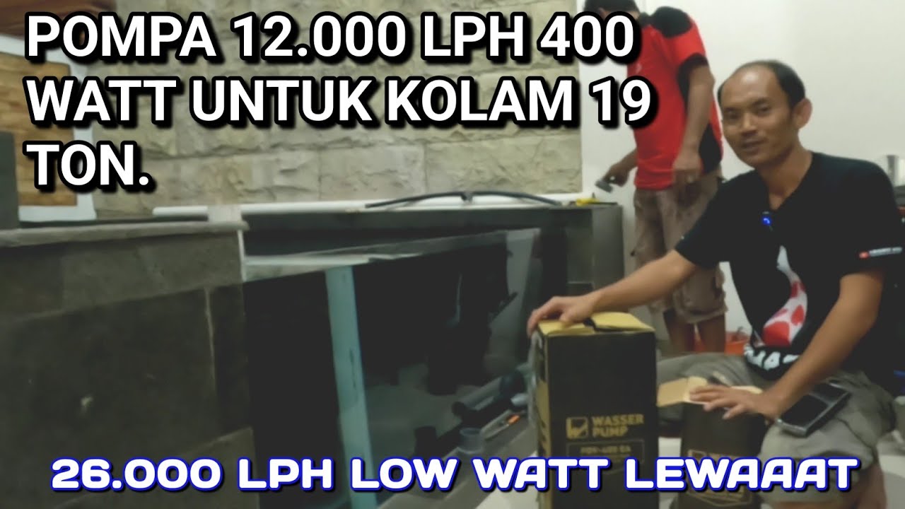 KOLAM KOI 19 TON PAKAI POMPA WASSER 12.000 LPH 400 WATT