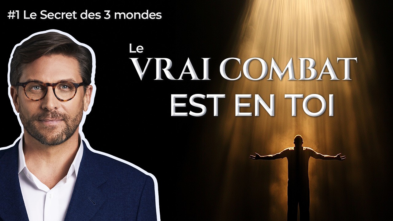 Le Vrai Pouvoir Commence en Toi – Le Secret des 3 Mondes #1
