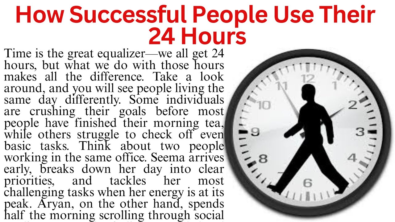Power of 24 Hours: Transform Your Day, Transform Your Life | Reading Comprehension Passage | Reading
