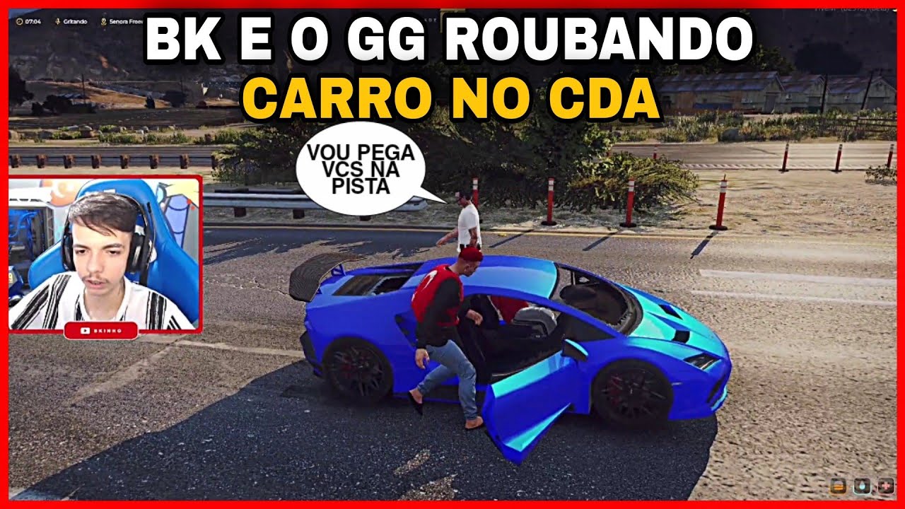 BK E O GG ROUBARAM UM CARRO NO CDA *foram cobrado?* | GTA RP