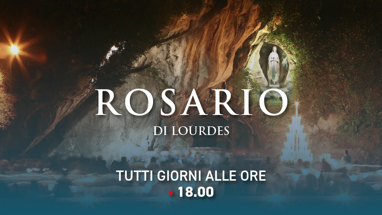 Rosario di Lourdes - 10/08/2025