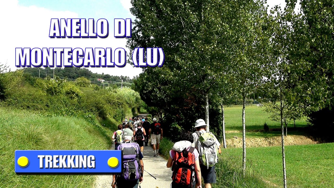 TREKKING - Anello di Montecarlo (LU) - di Sergio Colombini