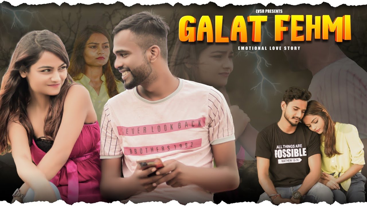 Galat fehmi/Misunderstanding |Love story/LSVR /ek tarfa pyar