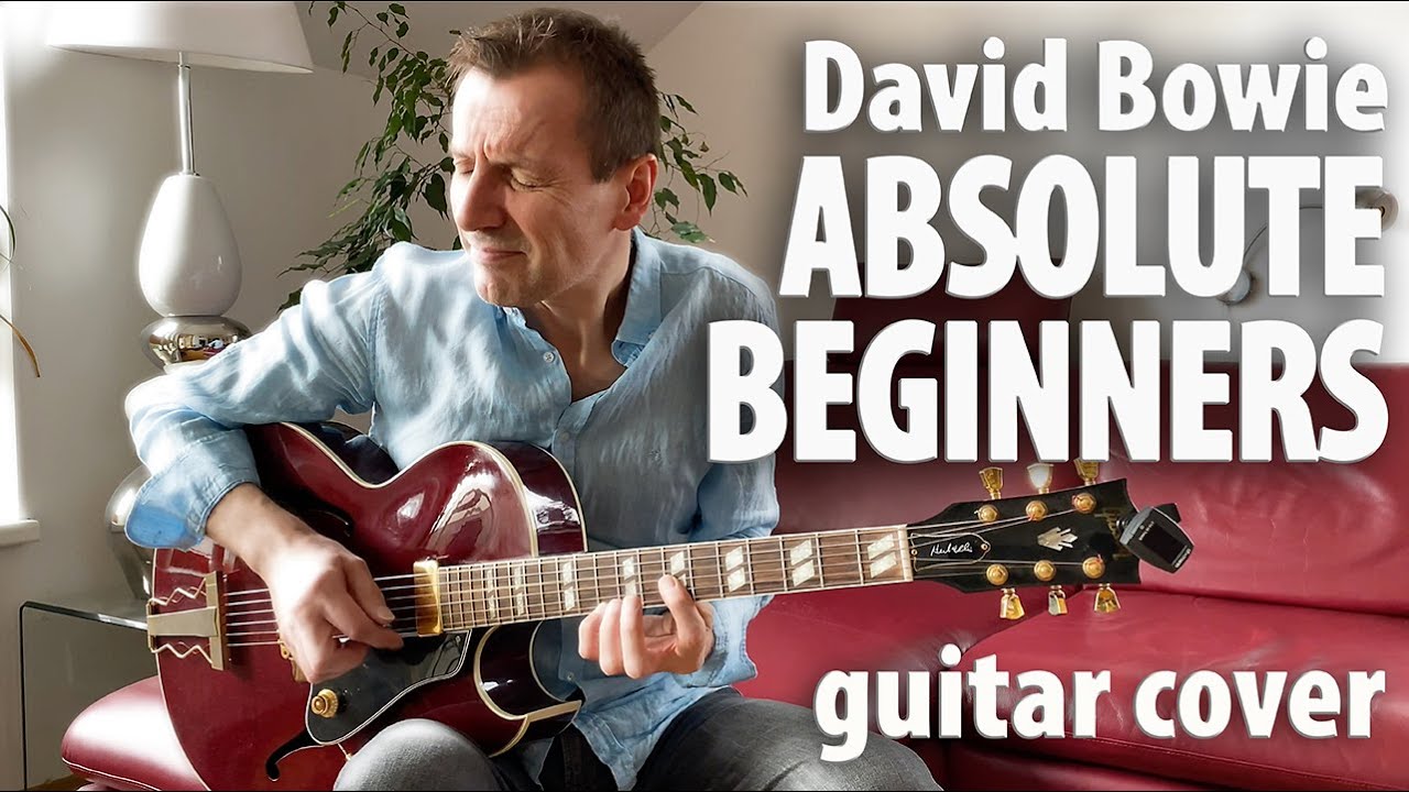David Bowie ABSOLUTE BEGINNERS guitar cover fingerstyle solo