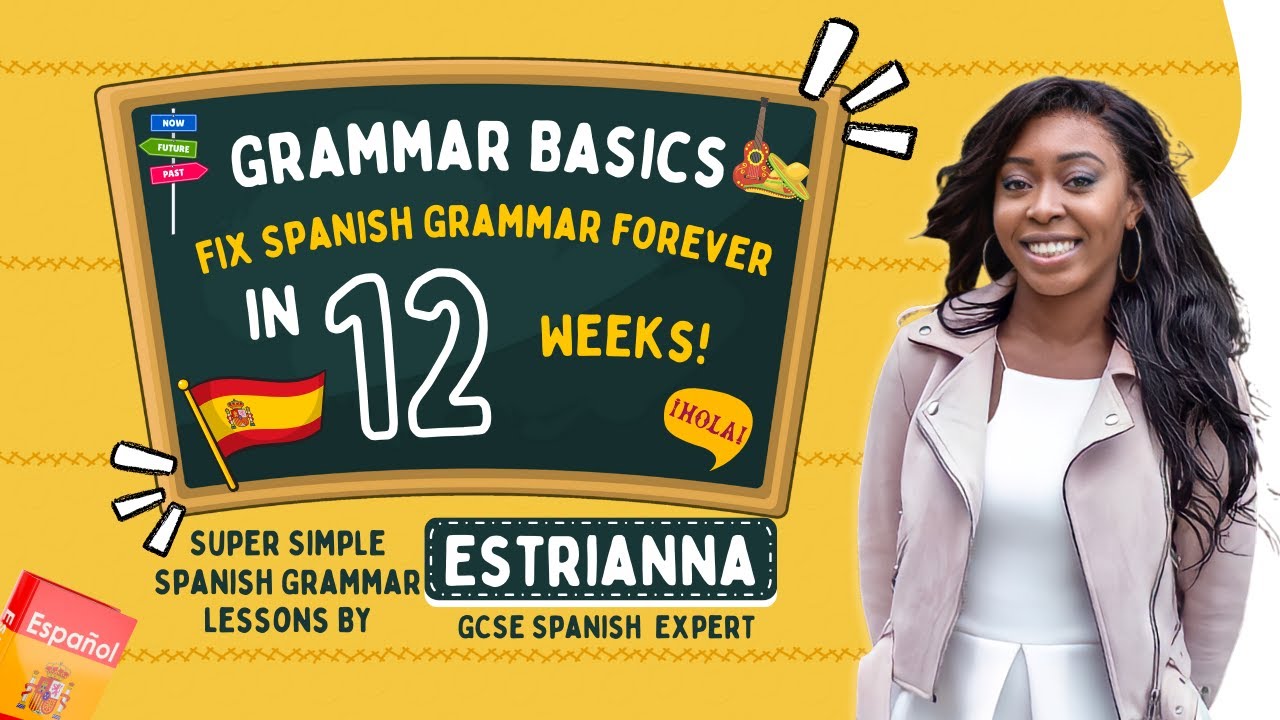 Fix Spanish Tense Mistakes Forever in 12 Weeks | Super Simple Spanish Grammar