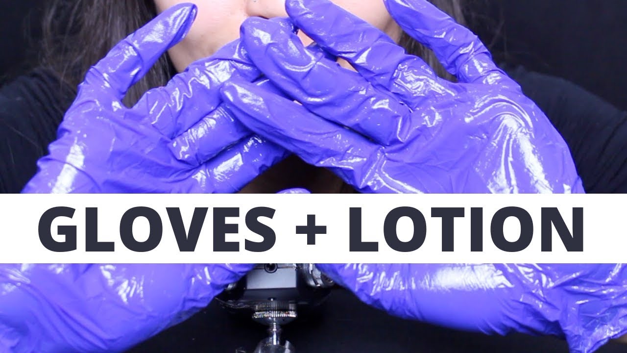 ASMR GLOVES + LOTION SOUNDS | SONS DE LUVAS E CREME PARA TE AJUDAR A DORMIR (NO TALKING)