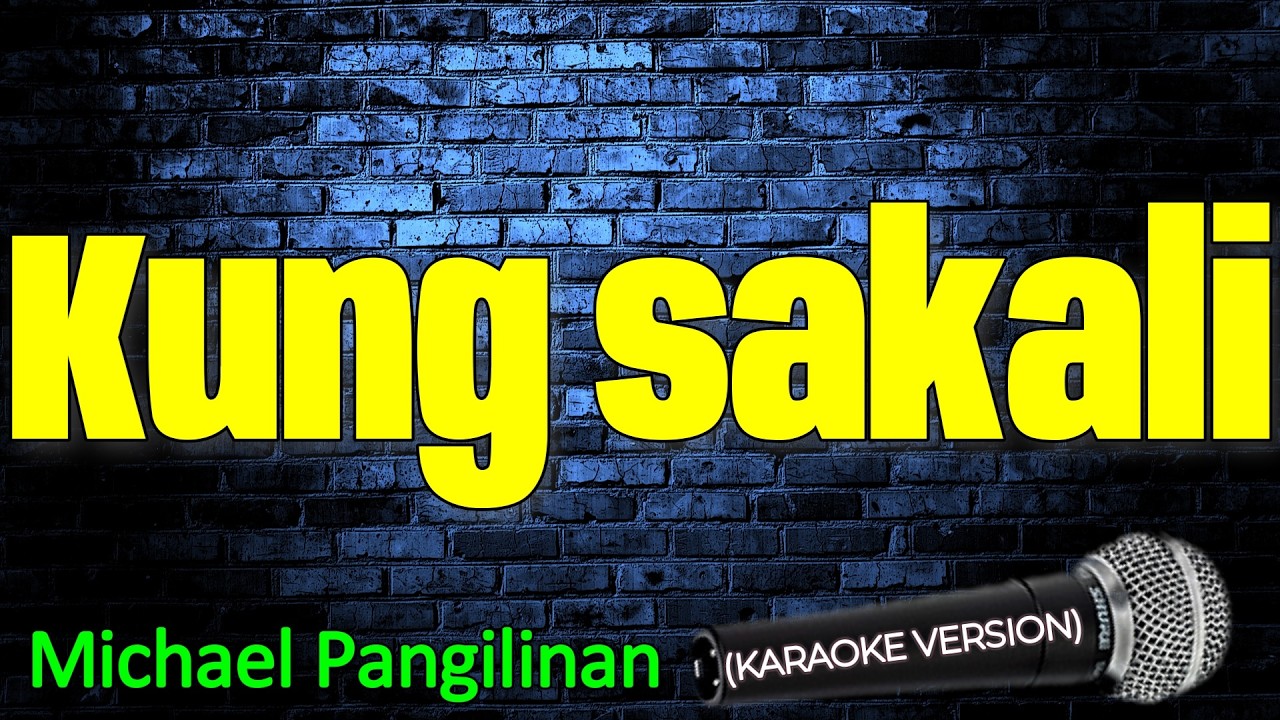 KUNG SAKALI  - Michael Pangilinan