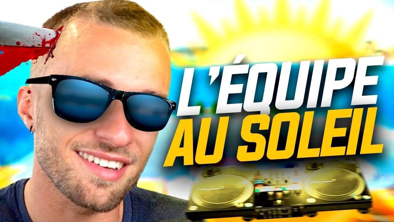 L'ÉQUIPE AU SOLEIL ! (ft. Gotaga, Micka, Doigby, Terracid)