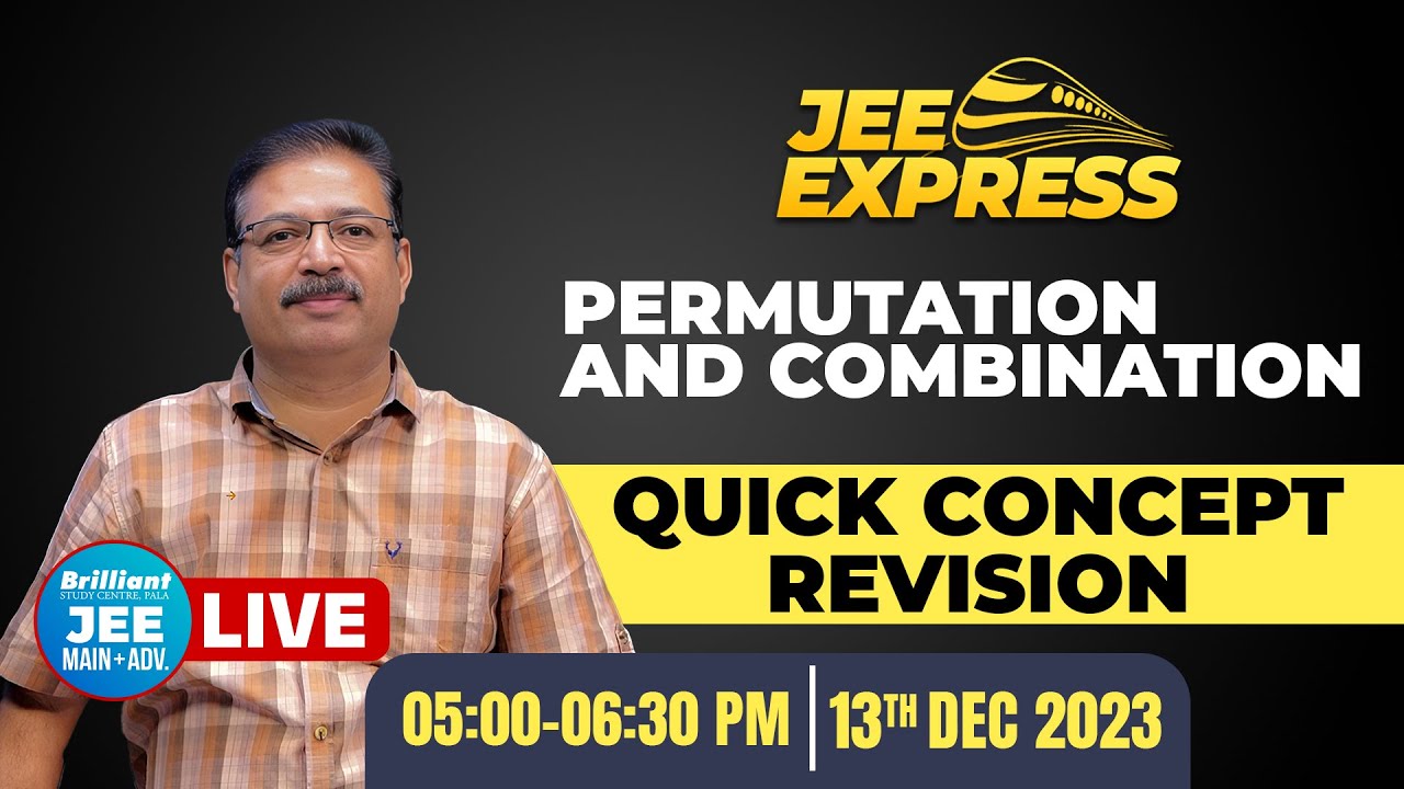 JEE EXPRESS | Quick Concept Revision | Permutation and Combination | Live