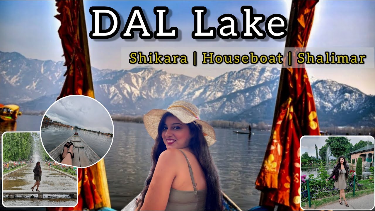 Mesmerizing Beauty Of  Dal Lake | Shikara Complete Tour | HouseBoat | Shalimar Garden | #KashmirVlog