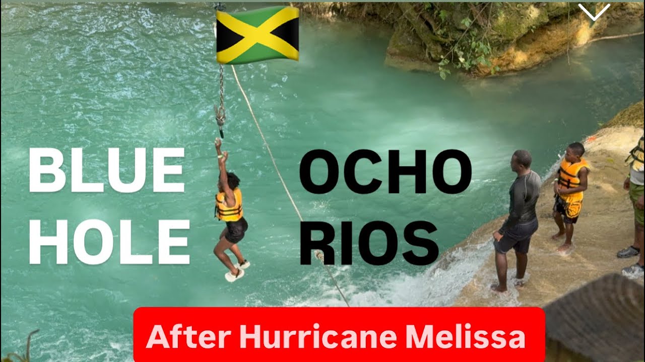 Blue Hole Ocho Rios After Hurricane Melissa Nov. 2025🇯🇲