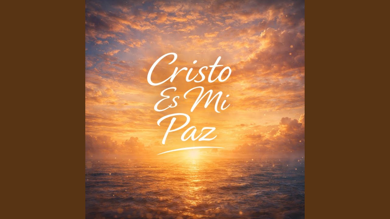 Cristo Es Mi Paz