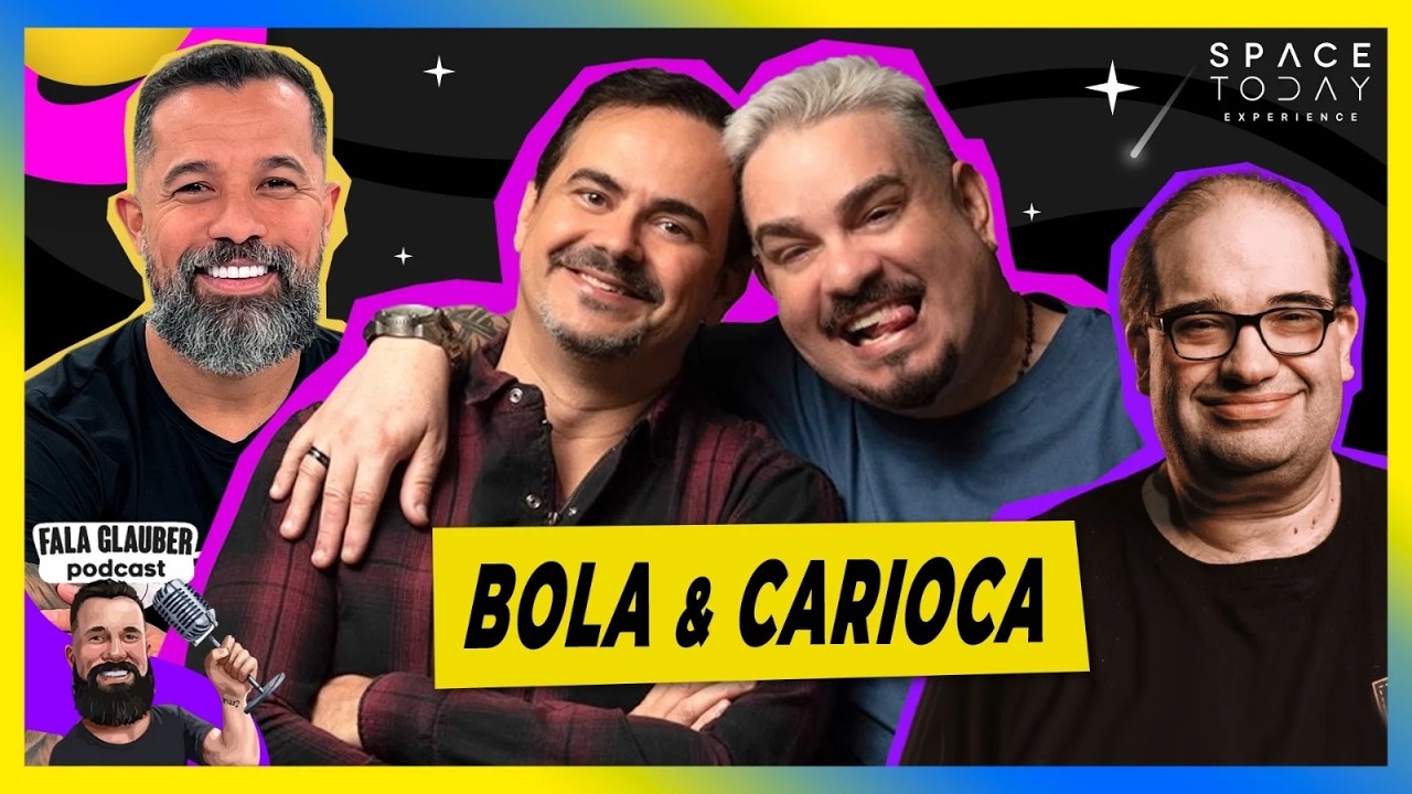 BOLA & CARIOCA - FALA GLAUBER no SPACE TODAY EXPERIENCE