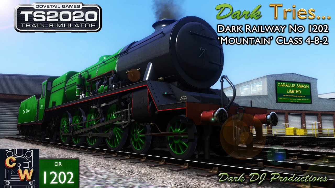 TS2020 | Dark Tries ... | Dark Railway No 1202