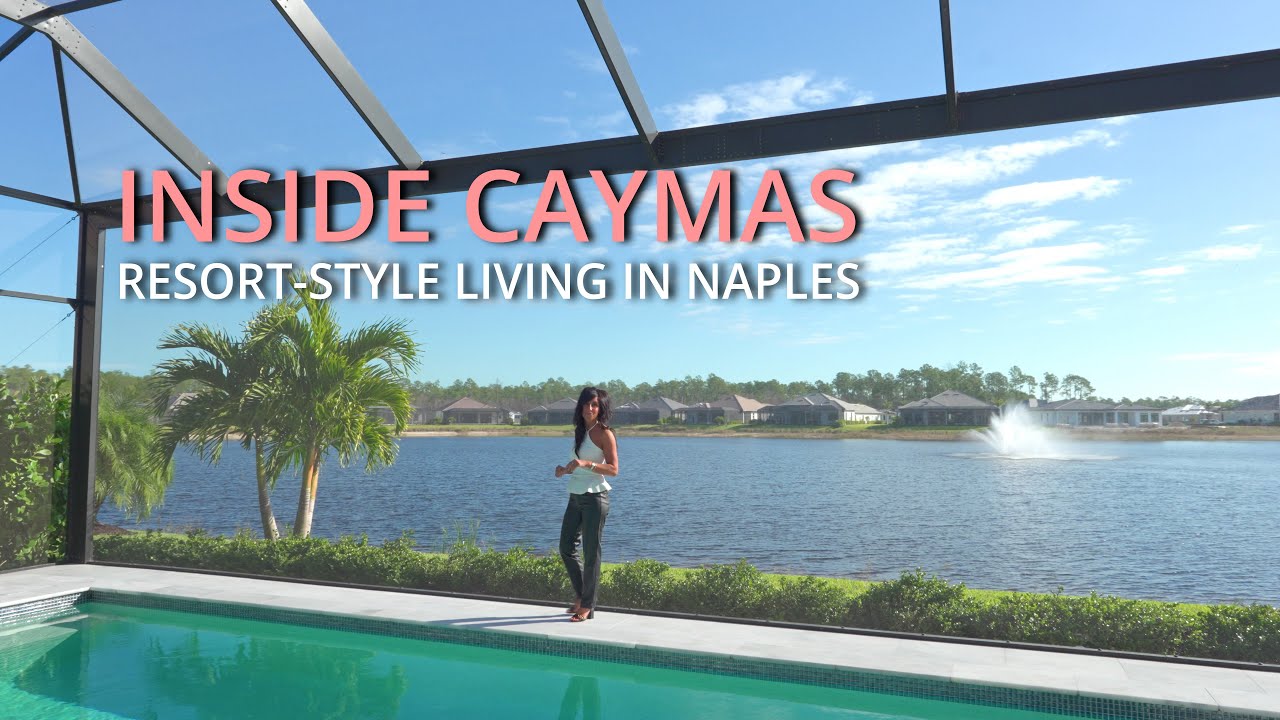 New Construction in Naples! Here&rsquo;s Why I Picked Caymas | 5 Must-Know Reasons!