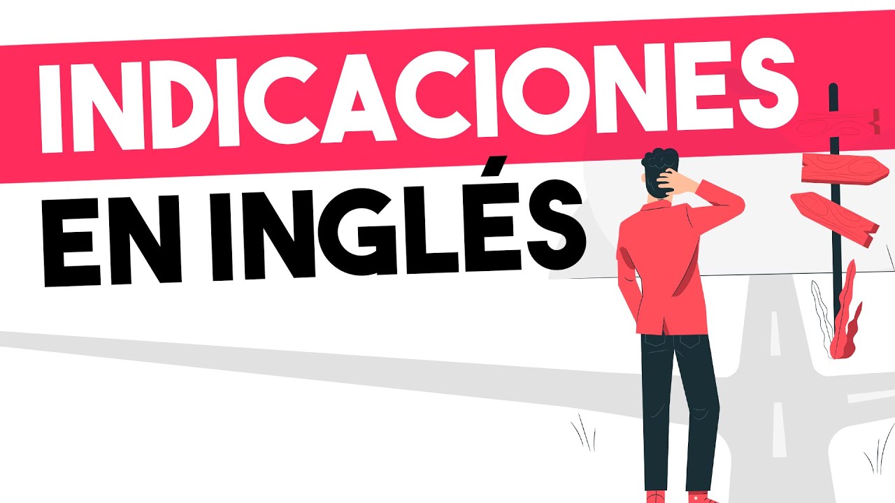 🔥¿Cómo pedir DIRECCIONES en INGLÉS? (📝Guía para tu Viaje al Exterior)