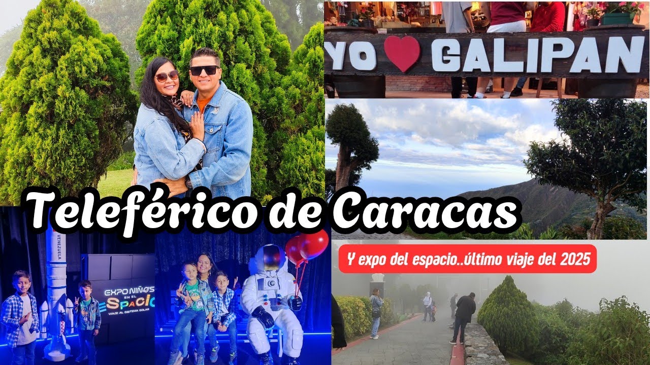 Visitamos el teleférico de Caracas, fuimos a galipán y entramos a la expoferia del espacio #caraca