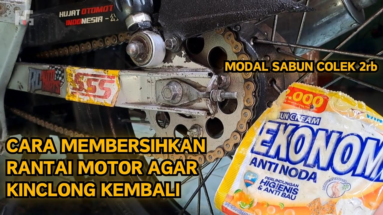 CARA MEMBERSIHKAN RANTAI MOTOR MODAL SABUN COLEK