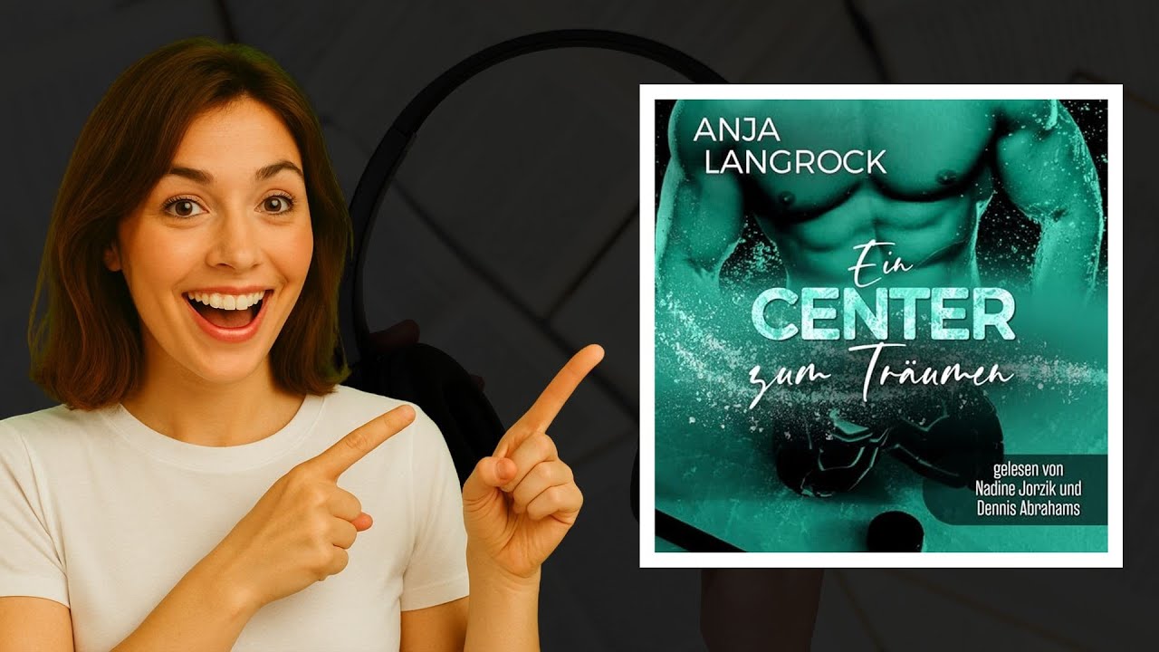 Ein Center zum Träumen von Anja Langrock – Sportromance Hörbuch 💖🏒