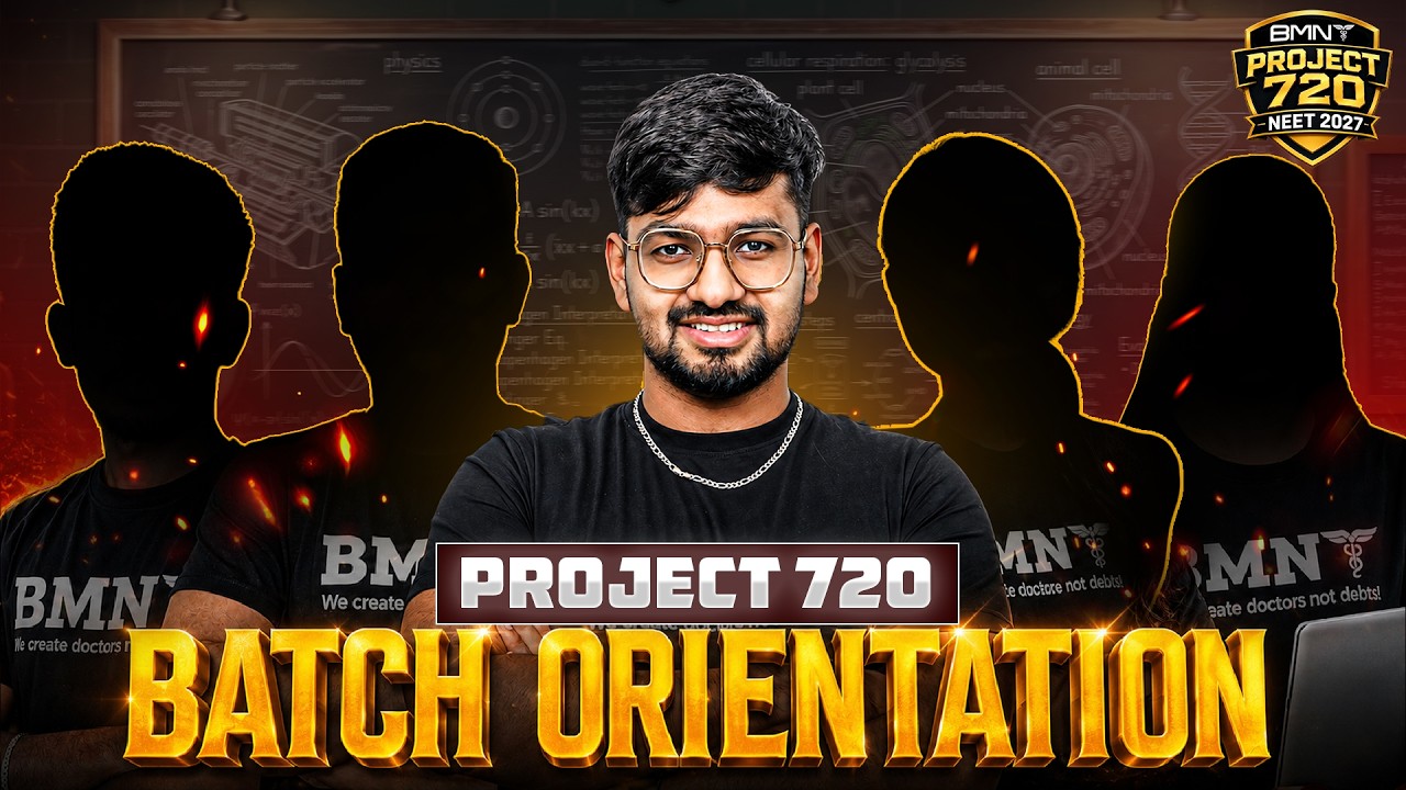 🚨 NEET 2027 Starts Here! 🎯 | Project 720 Official Orientation 🚀 | The Complete Success Roadmap 📚