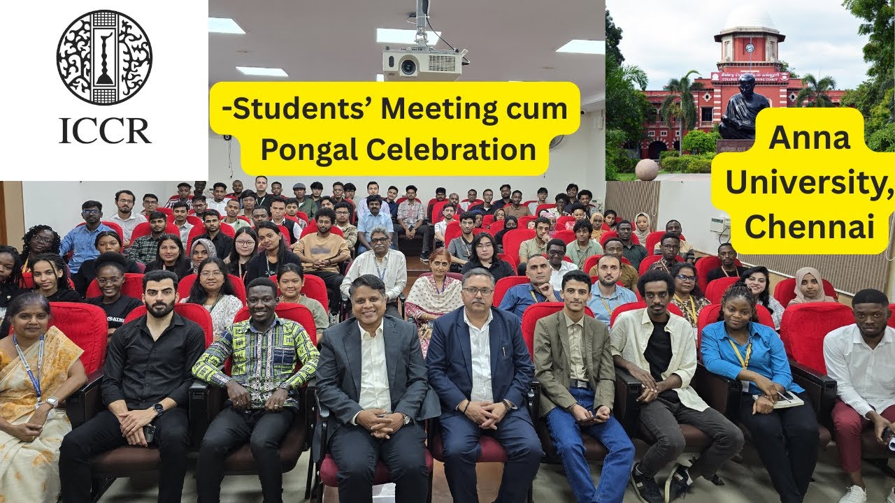 Life of ICCR  Students in India | Anna University #iccr #scholarships#fullyfundedscholarship  #india