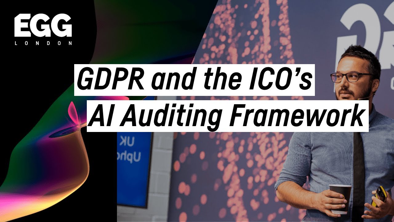 GDPR and the ICO’s AI Auditing Framework | Ali Shah