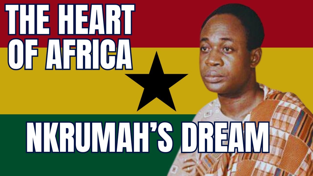 Kwame Nkrumah  The Visionary LEADER OF AFRICA